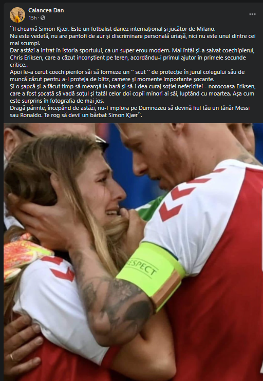 Dan Calencea, postare emoționantă despre Simon Kjaer