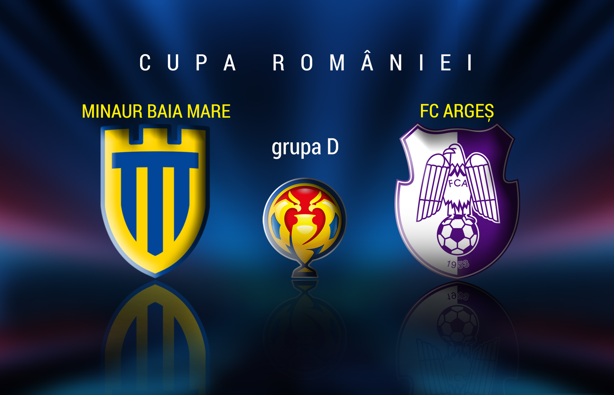 Minaur - FC Argeş se joacă în Grupa D 